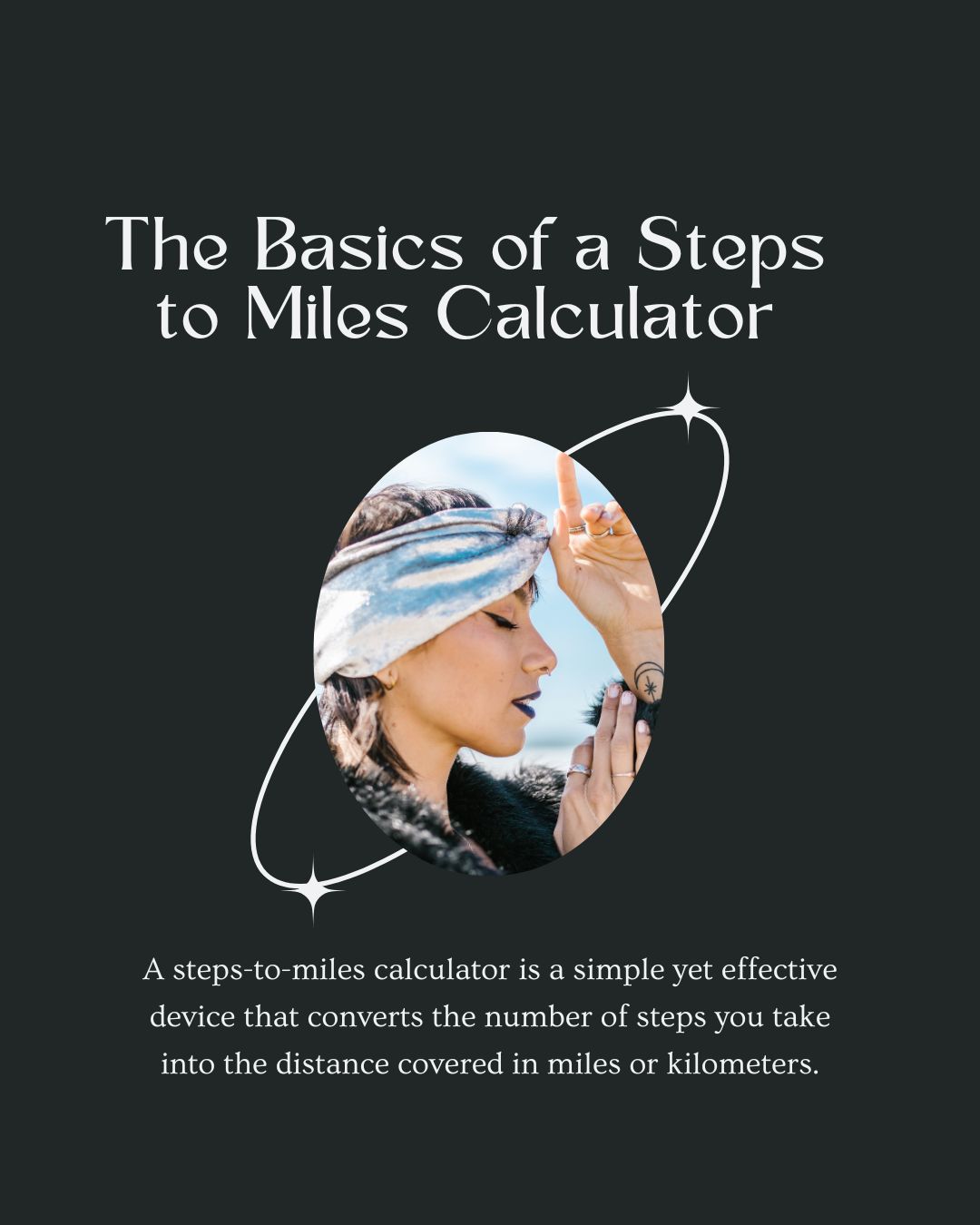 The Basics of a Steps to Miles Calculator