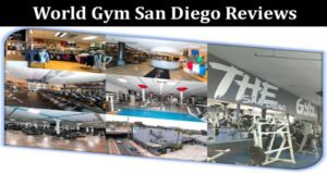 World Gym San Diego reviews