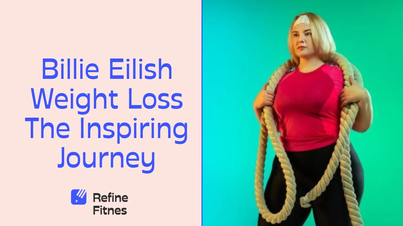 Billie Eilish Weight Loss