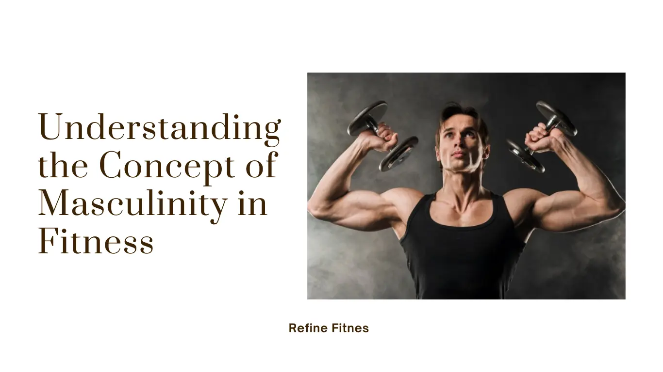 Masculinity in Fitness