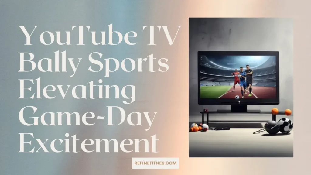 YouTube TV Bally Sports