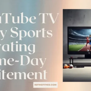 YouTube TV Bally Sports: Elevating Game-Day Excitement