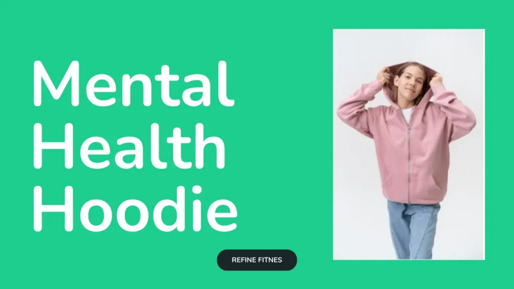 Mental Health Hoodies