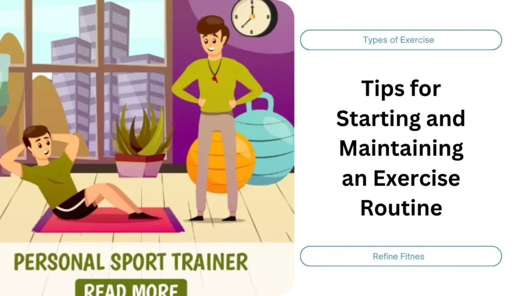 Tips for Starting and Maintaining an Exercise Routine